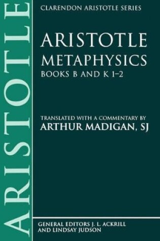 Cover of Aristotle: Metaphysics Books B and K 1-2