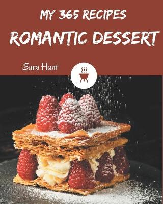 Book cover for My 365 Romantic Dessert Recipes