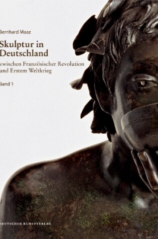 Cover of Skulptur in Deutschland zwischen Französischer Revolution und Erstem Weltkrieg