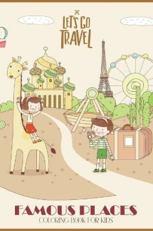 Cover of Famous Places Coloring Book for kids