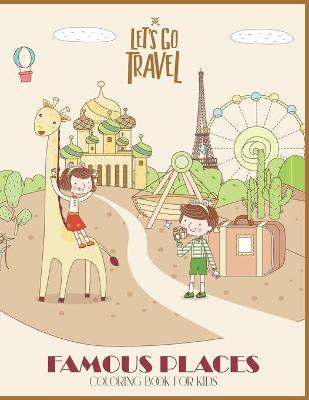 Book cover for Famous Places Coloring Book for kids