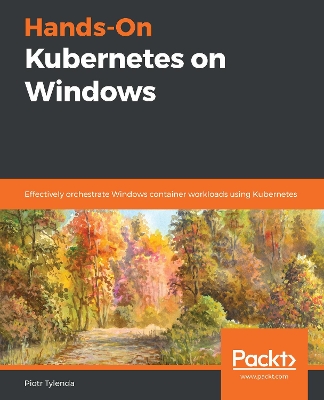 Book cover for Hands-On Kubernetes on Windows
