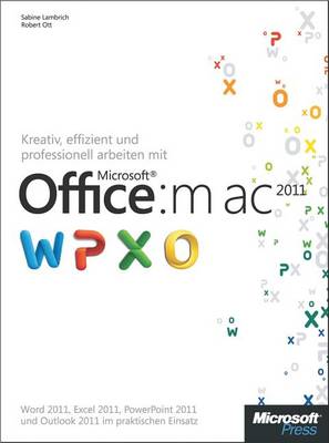 Book cover for Kreativ, Effizient Und Professionell Arbeiten Mit Microsoft Office: Mac 2011