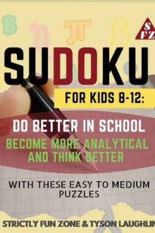 Cover of Sudoku for Kids 8-12