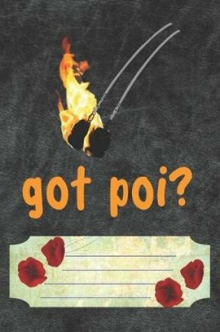 Cover of Got Poi Notebook Journal