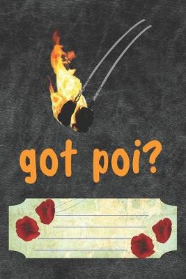 Book cover for Got Poi Notebook Journal