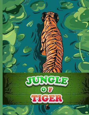 Book cover for Jungle of Tiger