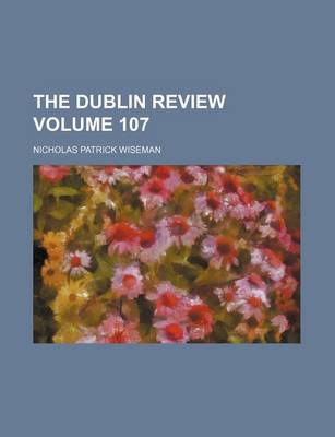 Book cover for The Dublin Review Volume 107