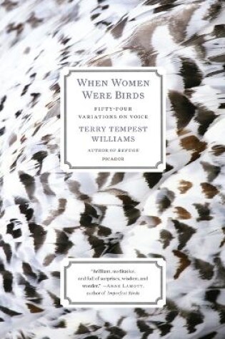 Cover of When Women Were Birds: Fifty-four Variations on Voice