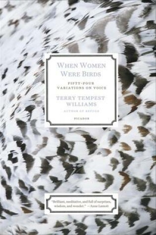 Cover of When Women Were Birds: Fifty-four Variations on Voice