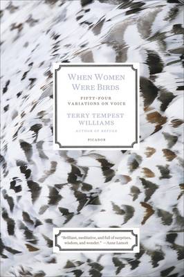 Book cover for When Women Were Birds: Fifty-four Variations on Voice