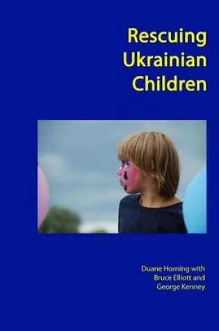 Cover of Rescuing Ukrainian Children