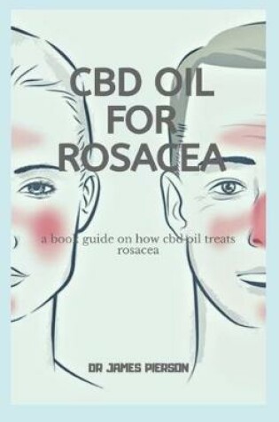 Cover of CBD Oil for Rosacea