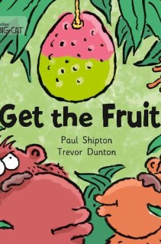 Cover of Get The Fruit