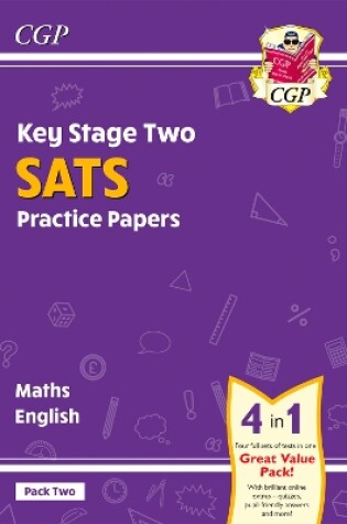 Cover of KS2 Maths & English SATS Practice Papers: Pack 2 - for the 2025 tests (with free Online Extras)