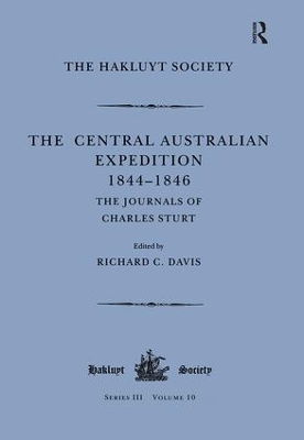 Book cover for The Central Australian Expedition 1844-1846 / The Journals of Charles Sturt