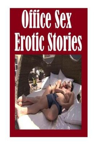 Cover of Office Sex Erotic Stories