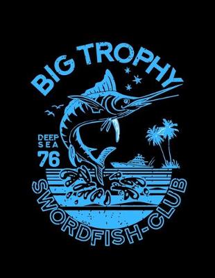 Book cover for Big Trophy Swordfish