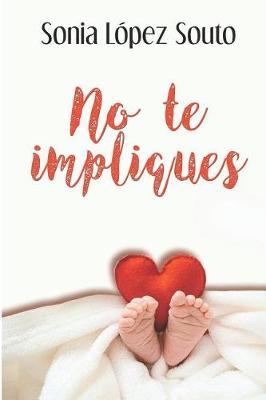 Cover of No te impliques