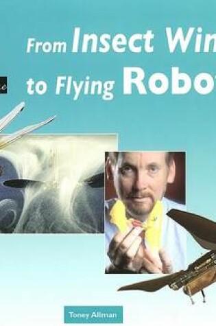 Cover of From Insect Wings to Flying Robots