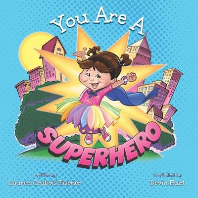 Cover of You Are A Superhero