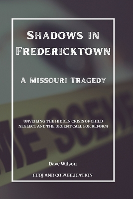 Book cover for Shadows in Fredericktown - A Missouri Tragedy