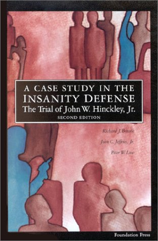 Cover of Bonnie, Low and Jeffries' the Trial of John W. Hinckley, JR.