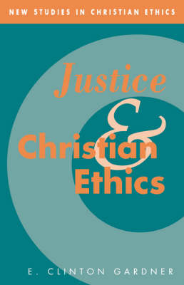 Cover of Justice and Christian Ethics