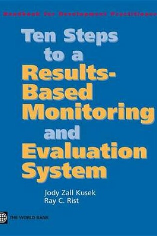 Cover of Ten Steps to a Results-Based Monitoring and Evaluation System