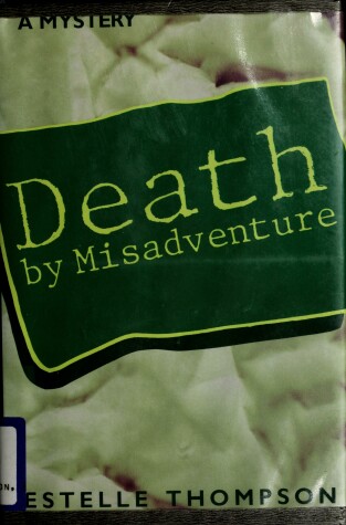 Book cover for Death by Misadventure