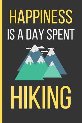 Book cover for Happiness Is a Day Spend Hiking