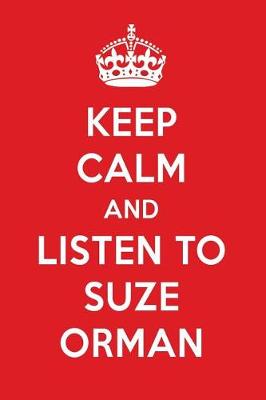 Book cover for Keep Calm and Listen to Suze Orman