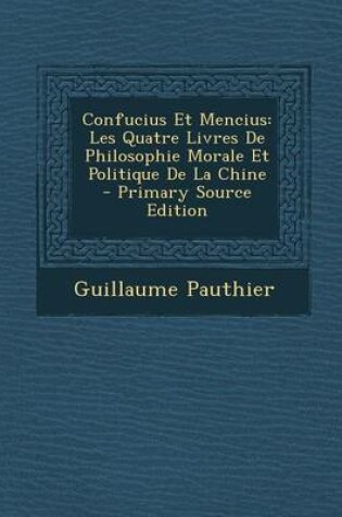 Cover of Confucius Et Mencius