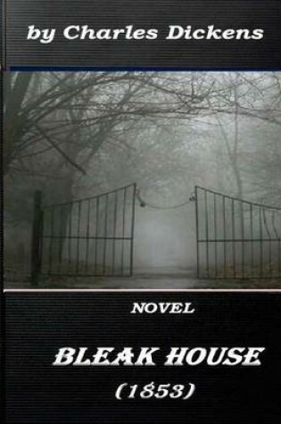 Cover of Bleak House by Charles Dickens NOVEL (1853)