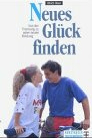 Cover of Neues Gluck Finden