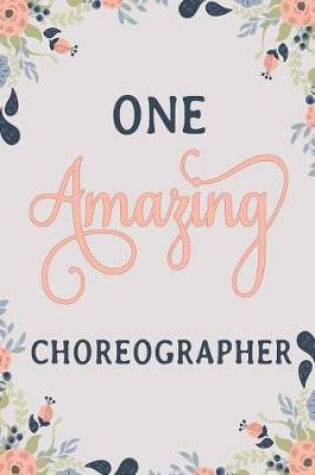 Cover of One Amazing Choreographer