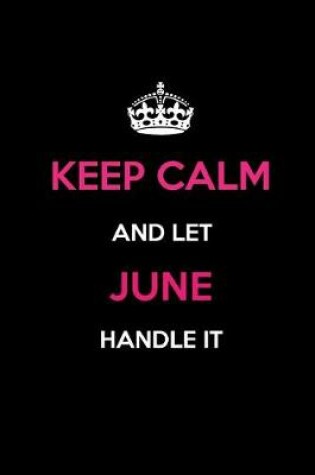 Cover of Keep Calm and Let June Handle It