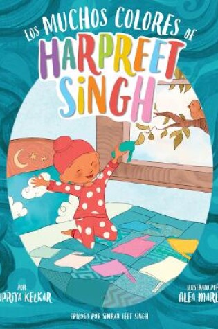 Cover of Los muchos colores de Harpreet Singh