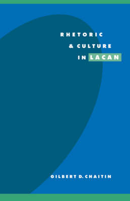 Book cover for Rhetoric and Culture in Lacan