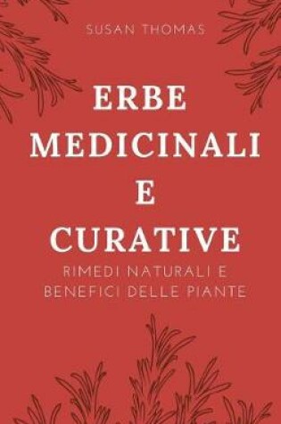 Cover of Erbe Medicinali E Curative