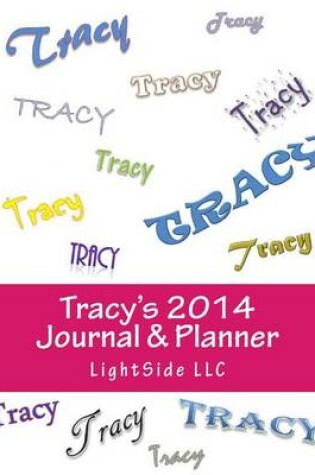 Cover of Tracy's 2014 Journal & Planner