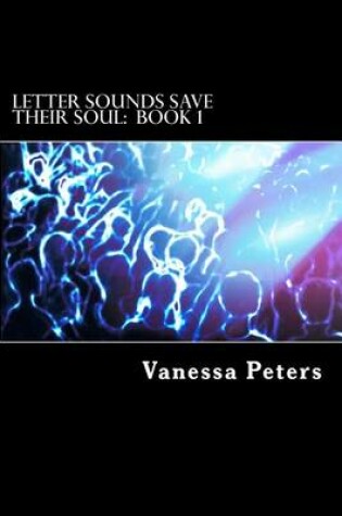 Cover of Letter Sounds Save Their Soul