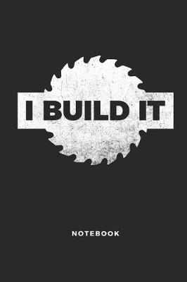 Book cover for I Build It Notebook