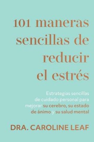 Cover of 101 maneras sencillas de reducir el estres