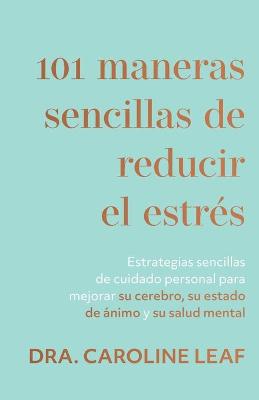 Book cover for 101 maneras sencillas de reducir el estres