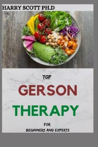 Cover of TOP GERSON THERAPY For Beginners And Experts