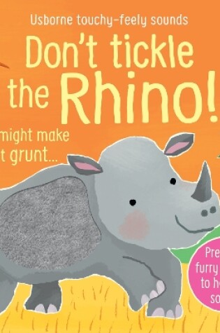 Cover of Don't Tickle the Rhino!