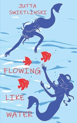 Book cover for Flowing like Water