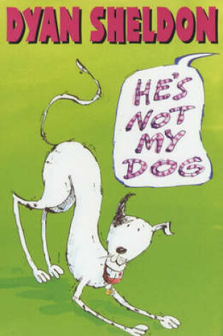 Cover of He's Not My Dog