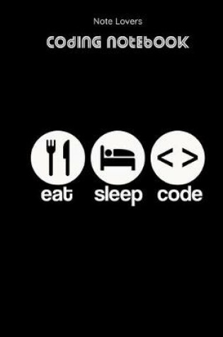 Cover of Eat Sleep Code - Coding Notebook